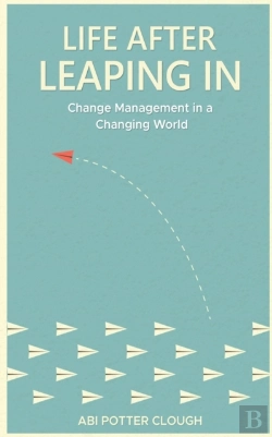 Bertrand.pt - Life After Leaping In: Change Management