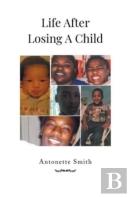 Life After Losing A Child
