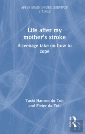 Life After My Motherâ€™S Stroke