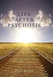 Life After Psychosis