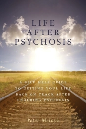 Life After Psychosis
