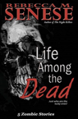 Life Among The Dead