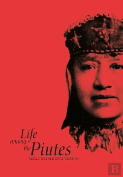 Bertrand.pt - Life Among The Piutes-Their Wrongs And Claims