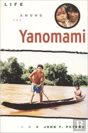 Life Among The Yanomami