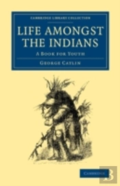 Life Amongst The Indians