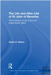 Life And After-Life Of St John Of Beverley