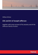 Life And Art Of Joseph Jefferson