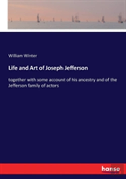 Bertrand.pt - Life And Art Of Joseph Jefferson