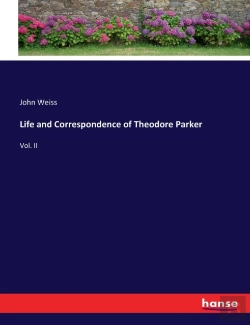 Bertrand.pt - Life And Correspondence Of Theodore Parker