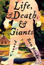 Life, And Death, And Giants
