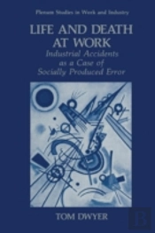 Life And Death At Work