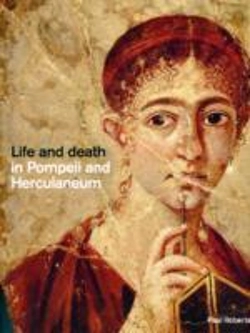 Bertrand.pt - Life And Death In Pompeii And Herculaneum