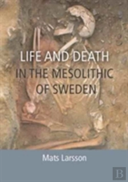Bertrand.pt - Life And Death In The Mesolithic Of Sweden