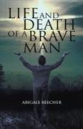 Life And Death Of A Brave Man