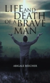 Life And Death Of A Brave Man