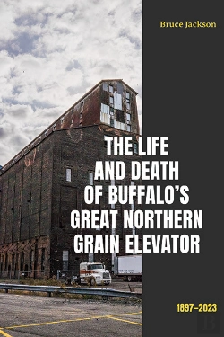 Bertrand.pt - Life And Death Of Buffalo'S Great Northern Grain Elevator