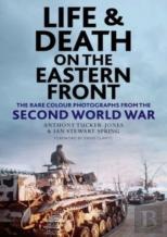 Life And Death On The Eastern Front