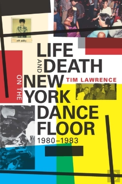 Bertrand.pt - Life And Death On The New York Dance Floor, 1980â€“1983