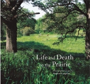 Life And Death On The Prairie