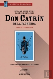 Life And Deeds Of The Famous Gentleman Don Catrin De La Fachenda