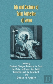Life And Doctrine Of Saint Catherine Of Genoa