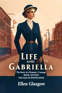 Bertrand.pt - Life And Gabriellathe Story Of A Woman'S Courage Book Second (Edition2024)