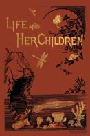 Life And Her Children (Yesterday'S Classics)