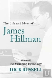 Life And Ideas Of James Hillman