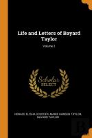Life And Letters Of Bayard Taylor; Volume 2