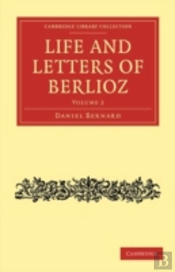 Bertrand.pt - Life And Letters Of Berlioz