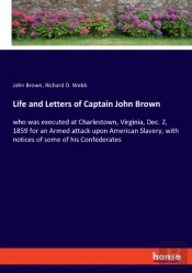 Life And Letters Of Captain John Brown