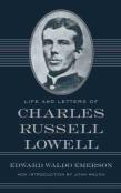Life And Letters Of Charles Russell Lowell