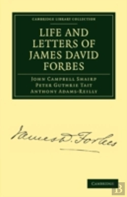 Bertrand.pt - Life And Letters Of James David Forbes