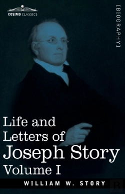 Bertrand.pt - Life And Letters Of Joseph Story, Vol. I (In Two Volumes)