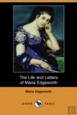 Bertrand.pt - Life And Letters Of Maria Edgeworth (Dodo Press)