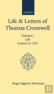 Life And Letters Of Thomas Cromwell