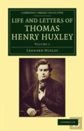 Life And Letters Of Thomas Henry Huxley