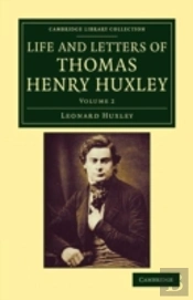 Life And Letters Of Thomas Henry Huxley