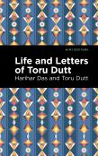 Life And Letters Of Toru Dutt