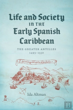 Bertrand.pt - Life And Society In The Early Spanish Caribbean