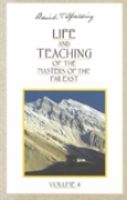 Life And Teaching Of The Masters Of The Far East: Volume 4