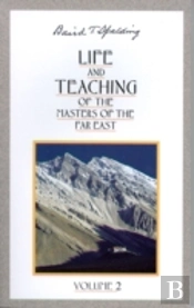 Life And Teachings Of The Masters Of The Far East