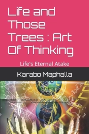 Life And Those Trees