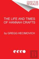 Life And Times Of Hannah Crafts