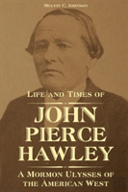 Bertrand.pt - Life And Times Of John Pierce Hawley