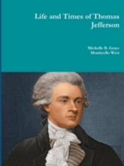 Life And Times Of Thomas Jefferson
