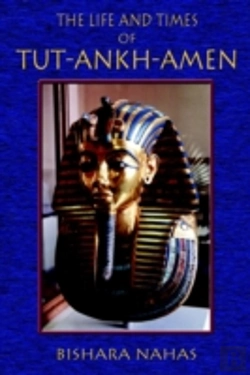 Bertrand.pt - Life And Times Of Tut-Ankh-Amen