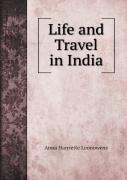 Life And Travel In India. With Illustrations