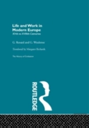 Life And Work In Modern Europe