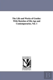Life And Works Of Goethe